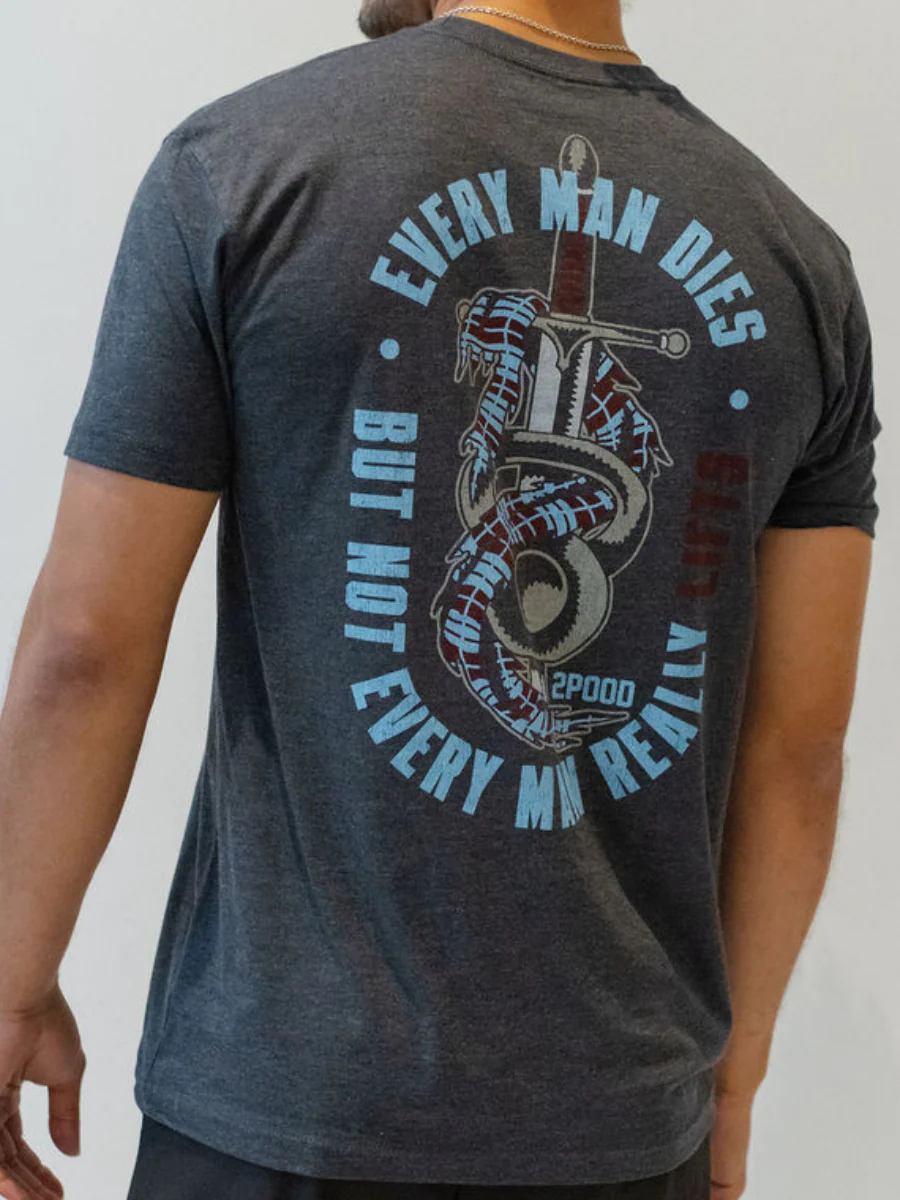 Every Man Dies T-Shirt - Image 6